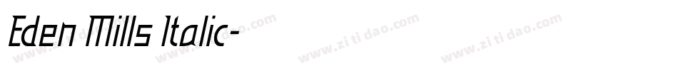 Eden Mills Italic字体转换